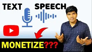 Update From YouTube - Can We Monetize Text To Speech (100% Accurate) 2023