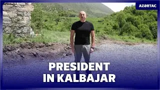 President of Azerbaijan Ilham Aliyev visited Kalbajar district