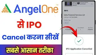 Angel One Me IPO Cancel Kaise Kare !! How To Cancel IPO In Angel One