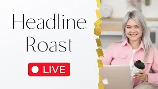 🔴 LIVE LinkedIn Headline Roast: Avoid These Errors at All Costs