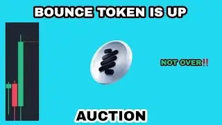 BOUNCE TOKEN AUCTION IS UP IN 2024‼️ AUCTION BULLRUN UPDATE‼️ AUCTION CRYPTO GO TO THE UPSIDE