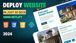 Deploy Website in Just 30 Seconds Using Netlify | HTML, CSS, JS | 2024