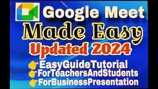 HOW TO USE GOOGLE MEET - GOOGLE MEET TUTORIAL