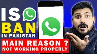 Why Still WhatsApp Not Working Properly in Pakistan | Is WhatsApp Ban? | Download Failed Problem