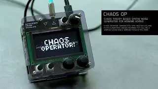 CHAOS OP - Chaos Theory based synth/ noise generator for Monome norns