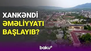 Xankəndi əməliyyatı başlayıb? - BAKU TV