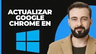 Cómo actualizar Google Chrome en Windows 11