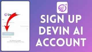 Devin AI Sign Up: How to Create/Open Devin AI Account 2024?