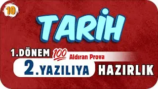 10.Sınıf Tarih 1.Dönem 2.Yazılıya Hazırlık  📑 #2023