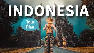 Indonesia Full Tour Plan | Indonesia Tourist Places | Indonesia Country Tour