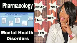 Pharmacology for Mental Health Disorders