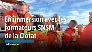 La Ciotat : immersion en formation avec les sauveteurs en mer