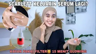 REVIEW SCARLETT GLOWTENING SERUM | BENERAN GLOWING DAN CERAH?