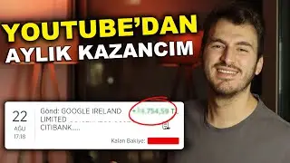 YOUTUBE'DAN NE KADAR PARA KAZANIYORUM