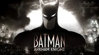 Batman: Caped Crusader Intro - Batman Arkham Style