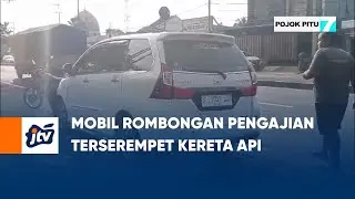 Mobil Rombongan Pengajian Terserempet Kereta Api | POJOK PITU JTV