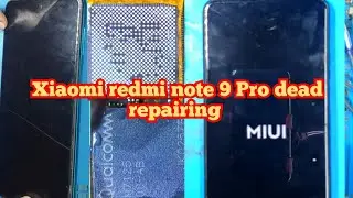 Xiaomi redmi note 9 Pro dead repairing||Xiaomi redmi note 9 pro No Power Fix||Xiaomi redmi 9 pro off