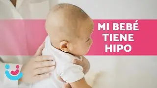 Cómo quitar el HIPO a un BEBÉ 👶🏼 REMEDIOS 💡