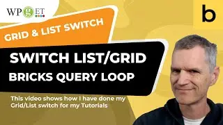 Bricks Query Loop, Grid or List Switcher