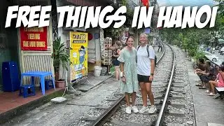 Finding Free Things to do in Hanoi (Vietnam) 🇻🇳