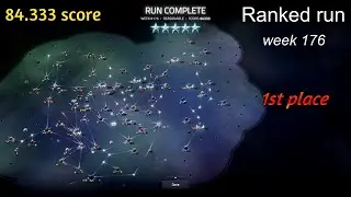 Slipways (v 1.3) - Ranked run (week 176) - 84.333 score (finished 1st)