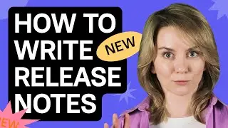 How to Write Release Notes