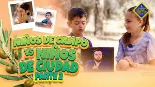 Niños de campo y niños de ciudad 2ª parte - El Hormiguero