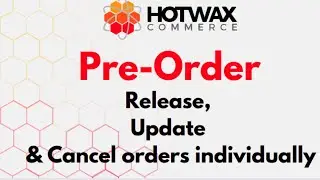 Pre-Order | Release, Update and Cancel orders individually