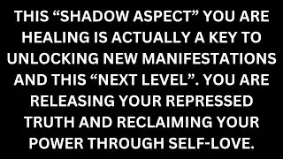 Retrieving this shadow aspect is the key to unlocking a manifestation... [Divine Feminine Reading]