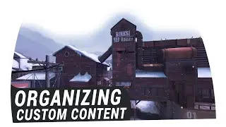 Source SDK | The best way to organize your custom content