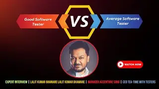 Good Tester vs Average Tester | Learn the Top Skills to become a Good Tester - LalitKumar Bhamare