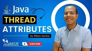 Java Thread Attributes | Java Thread Methods & Priorities | Multithreading in Java