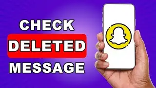 How To View Deleted Messages On Snapchat - How To Find Deleted Messages On Snapchat iPhone Android