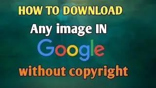 Download All Google Image In without copyright Tamil