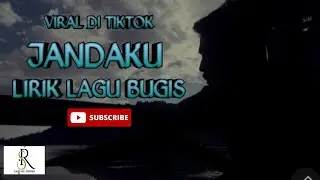 JANDAKU || lirik lagu bugis ||  cover lirik || bugis || #sarungrobek #lagubugis