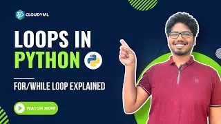 V-9 : Loops in Python | For / While Loop | Python For Data Science