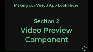 Making our VueJS app look nicer (Building a VueJS App Part 26)