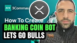 XRP Ripple Banking Crypto Full 3Commas Trading Bot Set Up Guide 🤑