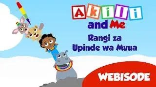 Jifunze Kiingereza na Akili and Me | Rangi za Upinda wa Mvua | Webisode