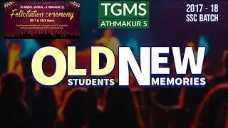 Old Students New Memories || SSC 2017-18 Batch Of TGMS Athmakur S || Felicitation Ceremony