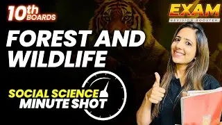 Forest and wildlife Social Science Exam Booster | Class 10 SST NCERT Quick Revision Reema maam