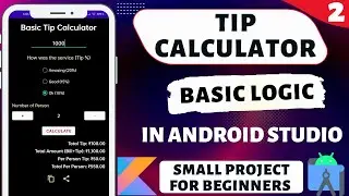 Tip Calculator App in Android Studio Using Kotlin | Basic Logic | Hindi #2