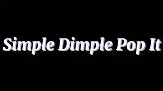 🌸Simple Dimple Pop It 🌸 - EDIT AUDIO ||By: Dora'SAudioS||🌍