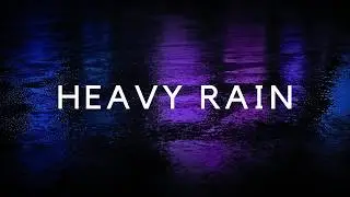 Heavy Rain 48 Hours for FASTEST SLEEP - Block Noise & Stop Insomnia NOW