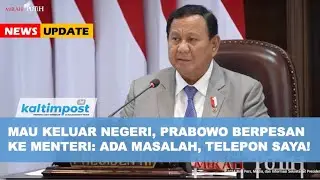 Tak Mau Terlalu Protokoler, Presiden Prabowo Persilakan Menterinya Telepon Langsung Bila Ada Masalah