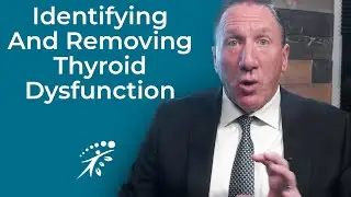 Identifying And Removing The 22 Patterns Of Thyroid Dysfunction With Functional Medicine