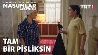 ‘’Senin gibi sidikli birini kimse istemez!’’ - Masumlar Apartmanı Özel Sahneler