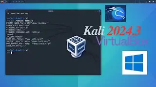 Installing Kali Linux 2024.3 on VirtualBox in Windows 10 | Step-by-Step for Beginners