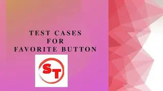 Test cases for favorite button | UI, Functional, and Negative test cases for favorite button