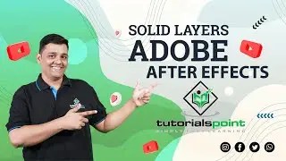 Solid Layers | Adobe After Effects | Tutorials Point